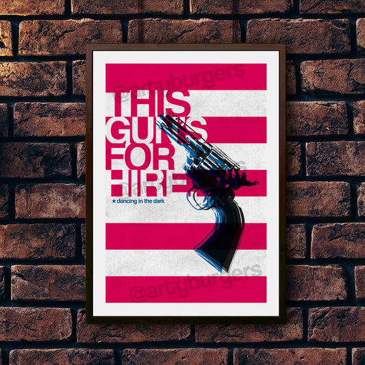 This Gun's for Hire music art print