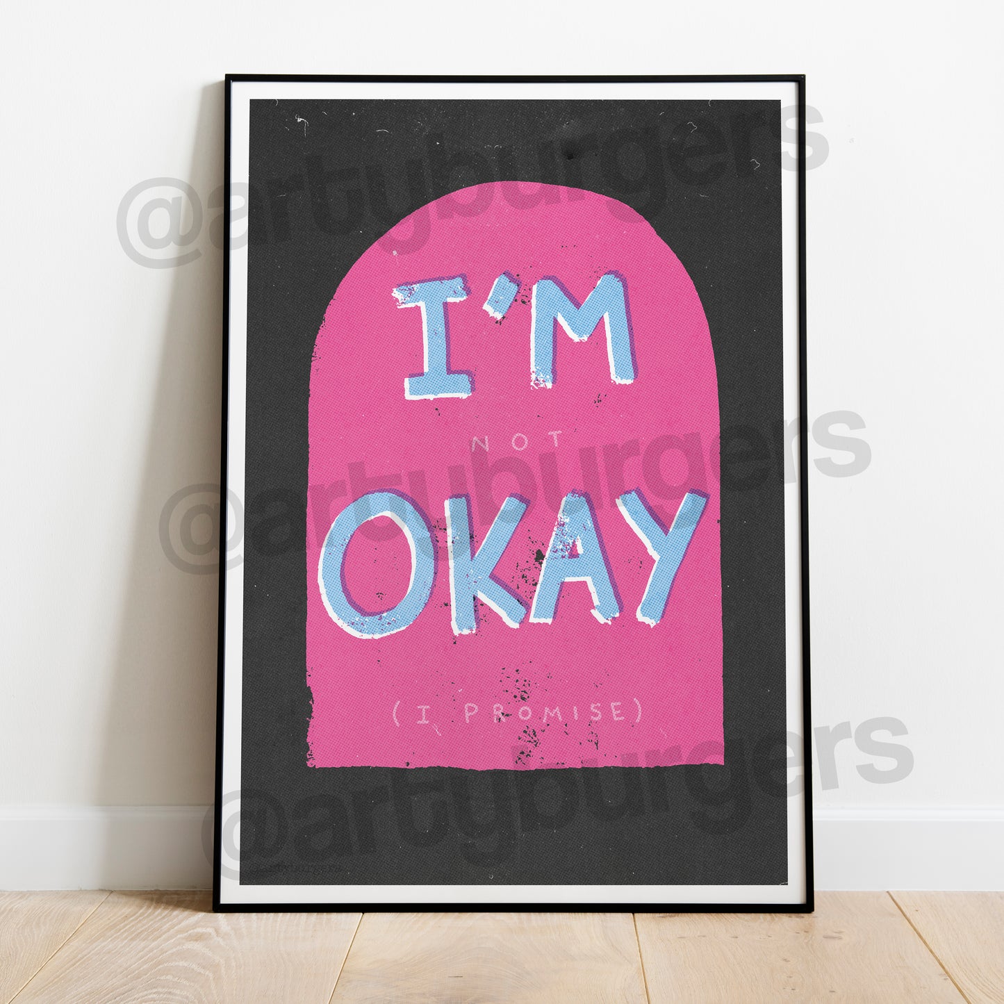 I'm Not Okay (I Promise) music art print