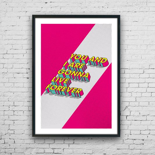 Live Forever typographic music art print