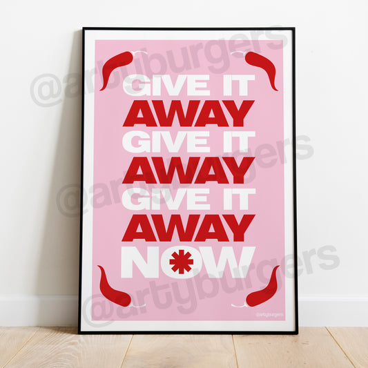 Give It Away music art print