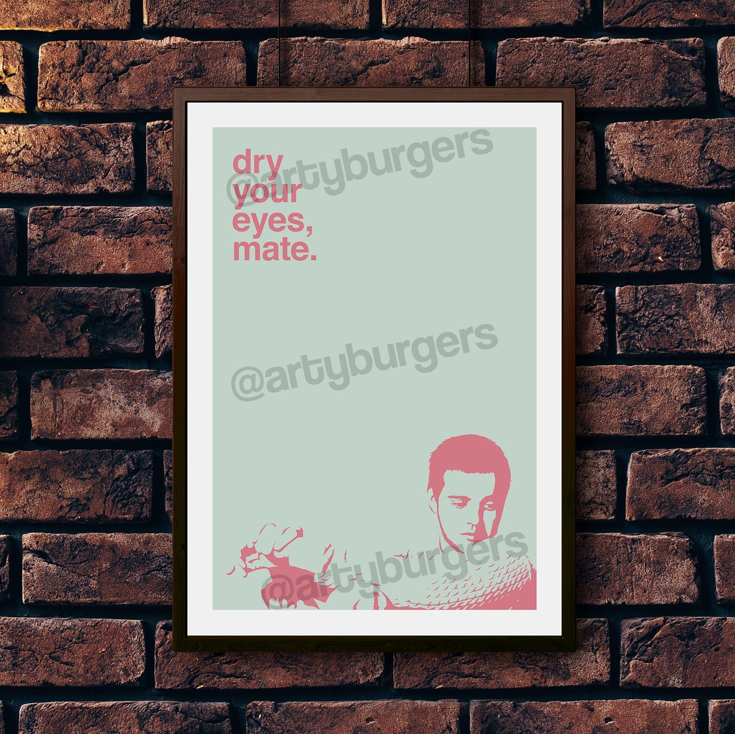 Dry Your Eyes Mate music art print